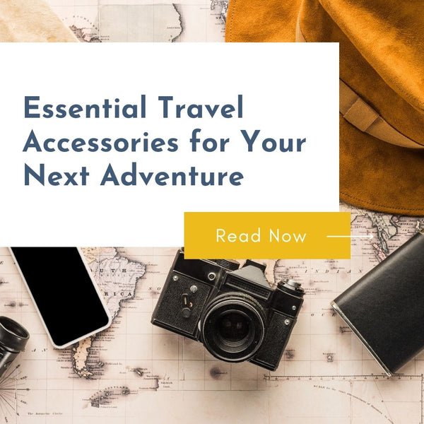 Essential Travel Accessories for Your Next Adventure | Little Miss Audrey, Your Trusted Homewares, Gift and Fashion Store in Malvern East