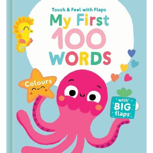 My First 100 Words To Touch & Feel: Colours