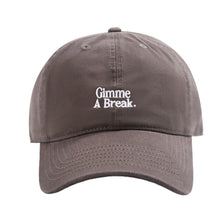 Load image into Gallery viewer, &#39;Gimme A Break&#39; Cap - Grey/White