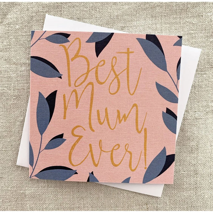 Petit Best Mum Ever Card